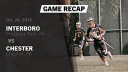 Recap: Interboro  vs. Chester  2015