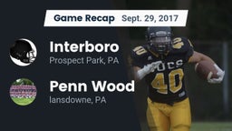 Recap: Interboro  vs. Penn Wood  2017