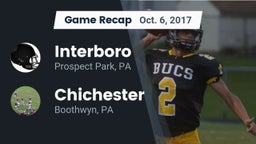 Recap: Interboro  vs. Chichester  2017