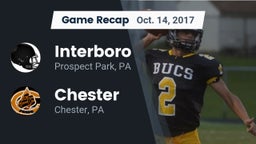 Recap: Interboro  vs. Chester  2017