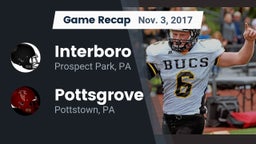 Recap: Interboro  vs. Pottsgrove  2017