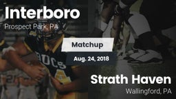 Matchup: Interboro High vs. Strath Haven  2018