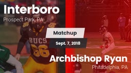 Matchup: Interboro High vs. Archbishop Ryan  2018