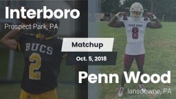 Matchup: Interboro High vs. Penn Wood  2018