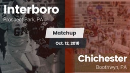 Matchup: Interboro High vs. Chichester  2018