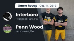 Recap: Interboro  vs. Penn Wood  2019