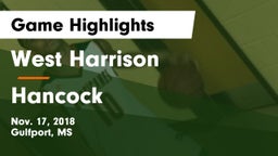 West Harrison  vs Hancock  Game Highlights - Nov. 17, 2018