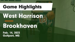 West Harrison  vs Brookhaven  Game Highlights - Feb. 14, 2023