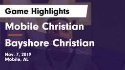 Mobile Christian  vs Bayshore Christian Game Highlights - Nov. 7, 2019
