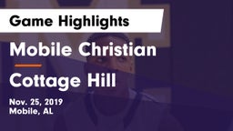 Mobile Christian  vs Cottage Hill Game Highlights - Nov. 25, 2019