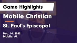 Mobile Christian  vs St. Paul's Episcopal  Game Highlights - Dec. 14, 2019