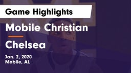 Mobile Christian  vs Chelsea  Game Highlights - Jan. 2, 2020