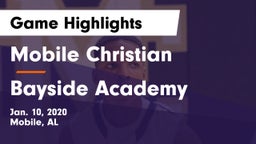 Mobile Christian  vs Bayside Academy  Game Highlights - Jan. 10, 2020