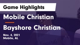 Mobile Christian  vs Bayshore Christian  Game Highlights - Nov. 4, 2021
