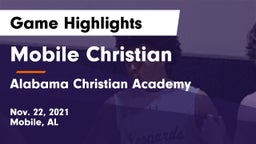 Mobile Christian  vs Alabama Christian Academy  Game Highlights - Nov. 22, 2021