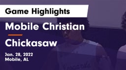 Mobile Christian  vs Chickasaw Game Highlights - Jan. 28, 2022