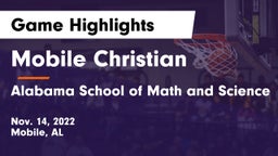 Mobile Christian  vs Alabama School of Math and Science Game Highlights - Nov. 14, 2022
