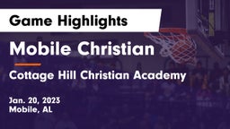 Mobile Christian  vs Cottage Hill Christian Academy Game Highlights - Jan. 20, 2023