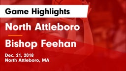North Attleboro  vs Bishop Feehan  Game Highlights - Dec. 21, 2018