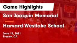 San Joaquin Memorial  vs Harvard-Westlake School Game Highlights - June 15, 2021