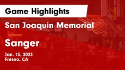 San Joaquin Memorial  vs Sanger  Game Highlights - Jan. 13, 2023