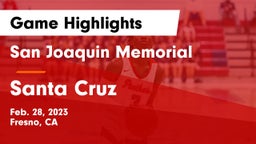 San Joaquin Memorial  vs Santa Cruz  Game Highlights - Feb. 28, 2023