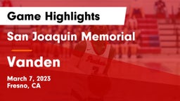 San Joaquin Memorial  vs Vanden Game Highlights - March 7, 2023