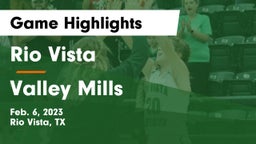 Rio Vista  vs Valley Mills  Game Highlights - Feb. 6, 2023