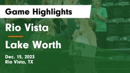 Rio Vista  vs Lake Worth  Game Highlights - Dec. 15, 2023