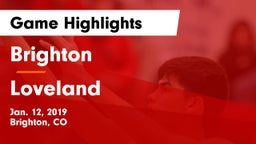Brighton  vs Loveland  Game Highlights - Jan. 12, 2019