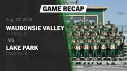 Recap: Waubonsie Valley  vs. Lake Park  2015