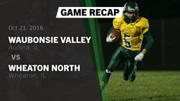 Recap: Waubonsie Valley  vs. Wheaton North  2016