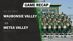 Recap: Waubonsie Valley  vs. Metea Valley  2013