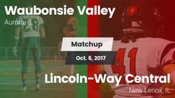 Matchup: Waubonsie Valley vs. Lincoln-Way Central  2017