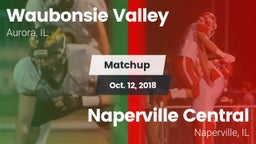 Matchup: Waubonsie Valley vs. Naperville Central  2018