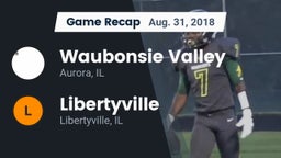 Recap: Waubonsie Valley  vs. Libertyville  2018