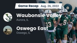 Recap: Waubonsie Valley  vs. Oswego East  2022