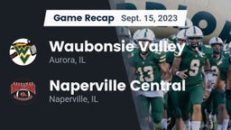 Recap: Waubonsie Valley  vs. Naperville Central  2023