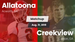 Matchup: Allatoona High vs. Creekview  2018