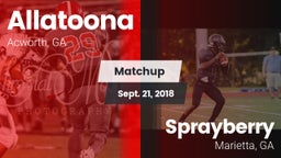 Matchup: Allatoona High vs. Sprayberry  2018