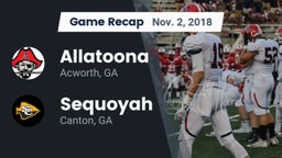 Recap: Allatoona  vs. Sequoyah  2018
