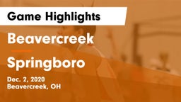 Beavercreek  vs Springboro  Game Highlights - Dec. 2, 2020