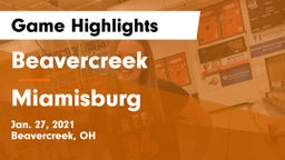 Beavercreek  vs Miamisburg  Game Highlights - Jan. 27, 2021