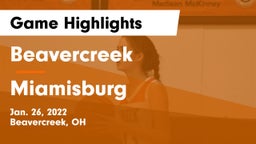 Beavercreek  vs Miamisburg  Game Highlights - Jan. 26, 2022