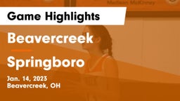 Beavercreek  vs Springboro  Game Highlights - Jan. 14, 2023