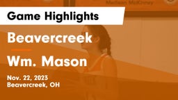 Beavercreek  vs Wm. Mason  Game Highlights - Nov. 22, 2023