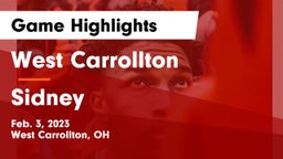 West Carrollton  vs Sidney  Game Highlights - Feb. 3, 2023