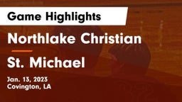 Northlake Christian  vs St. Michael  Game Highlights - Jan. 13, 2023