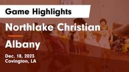 Northlake Christian  vs Albany  Game Highlights - Dec. 18, 2023
