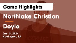 Northlake Christian  vs Doyle  Game Highlights - Jan. 9, 2024
